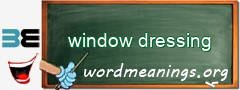 WordMeaning blackboard for window dressing